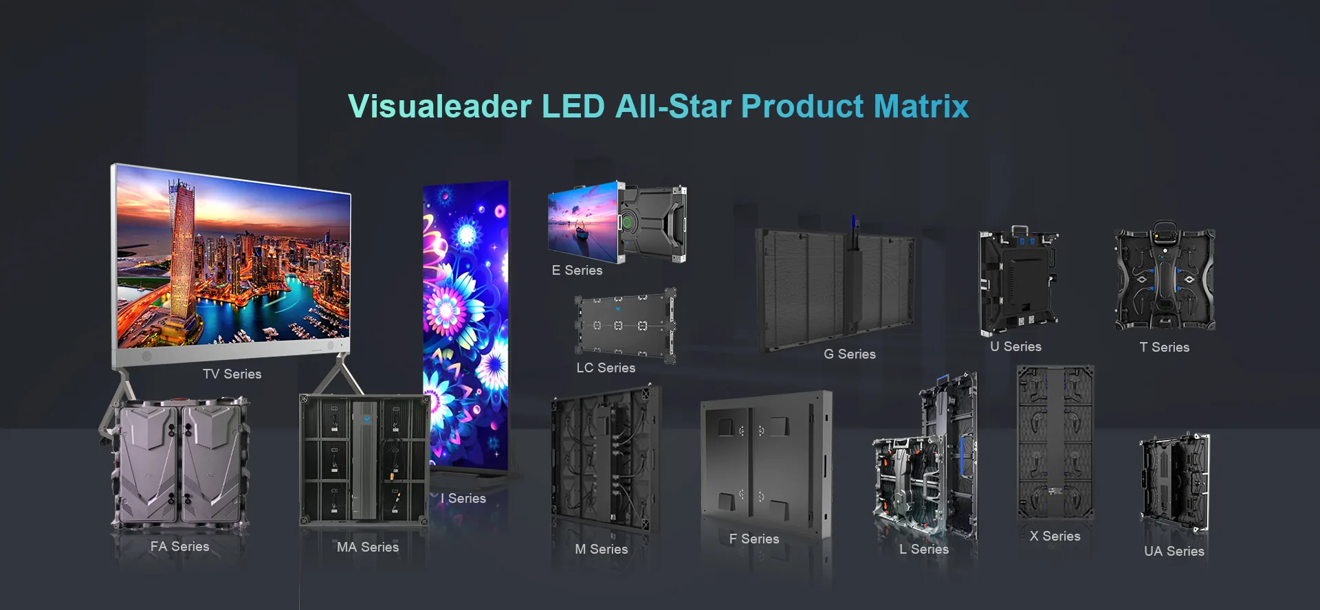Visualeader full LED display product range